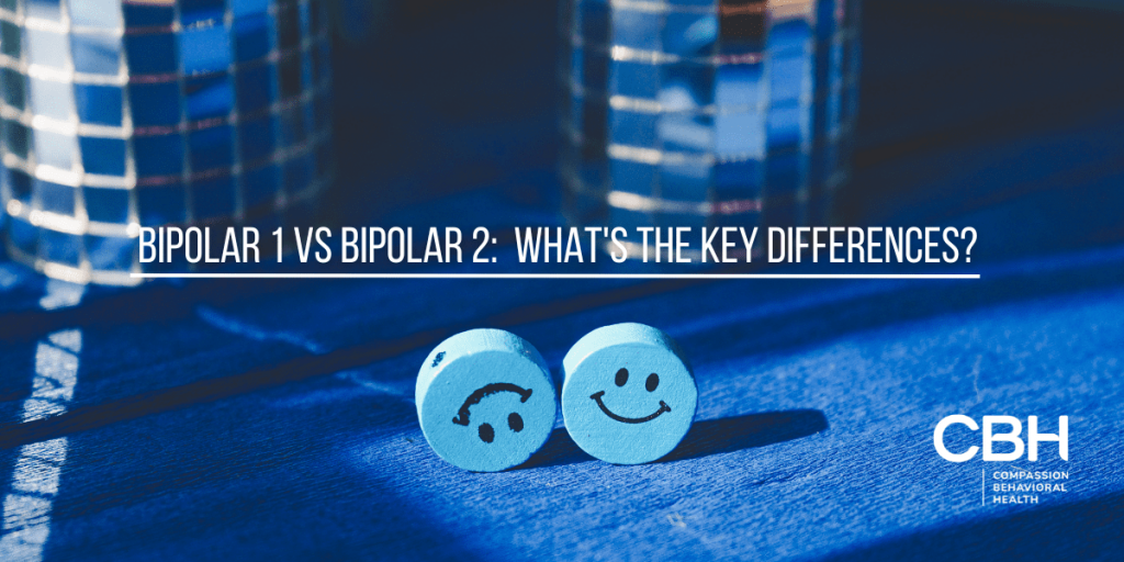 Bipolar 1 vs Bipolar 2 What's the Key Differences