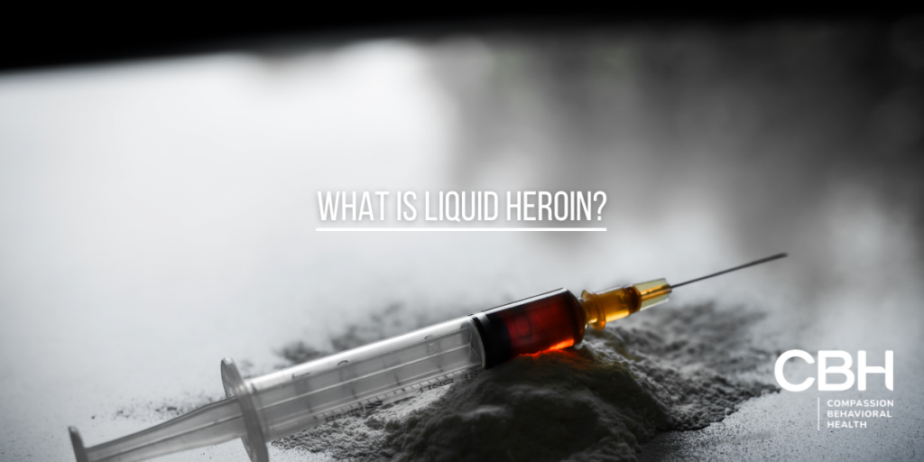 What Is Liquid Heroin?
