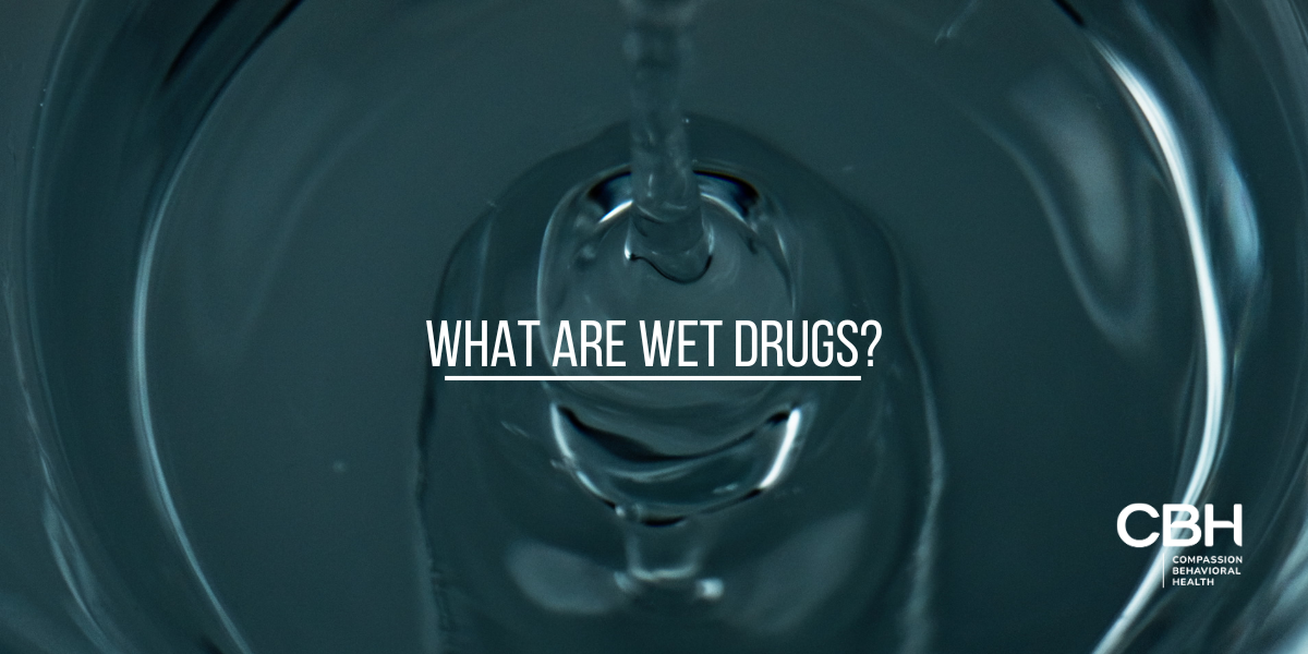 What Is Wet Drug