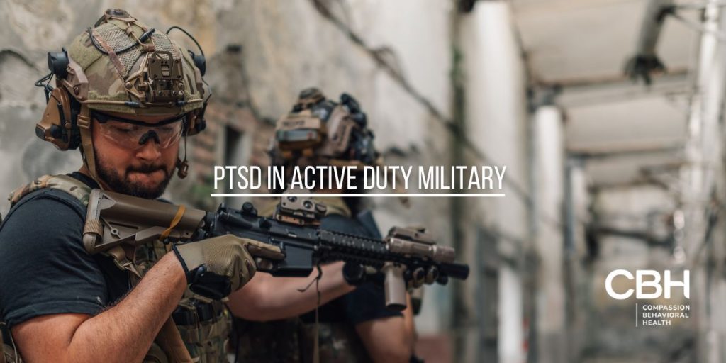 PTSD in Active Duty Military