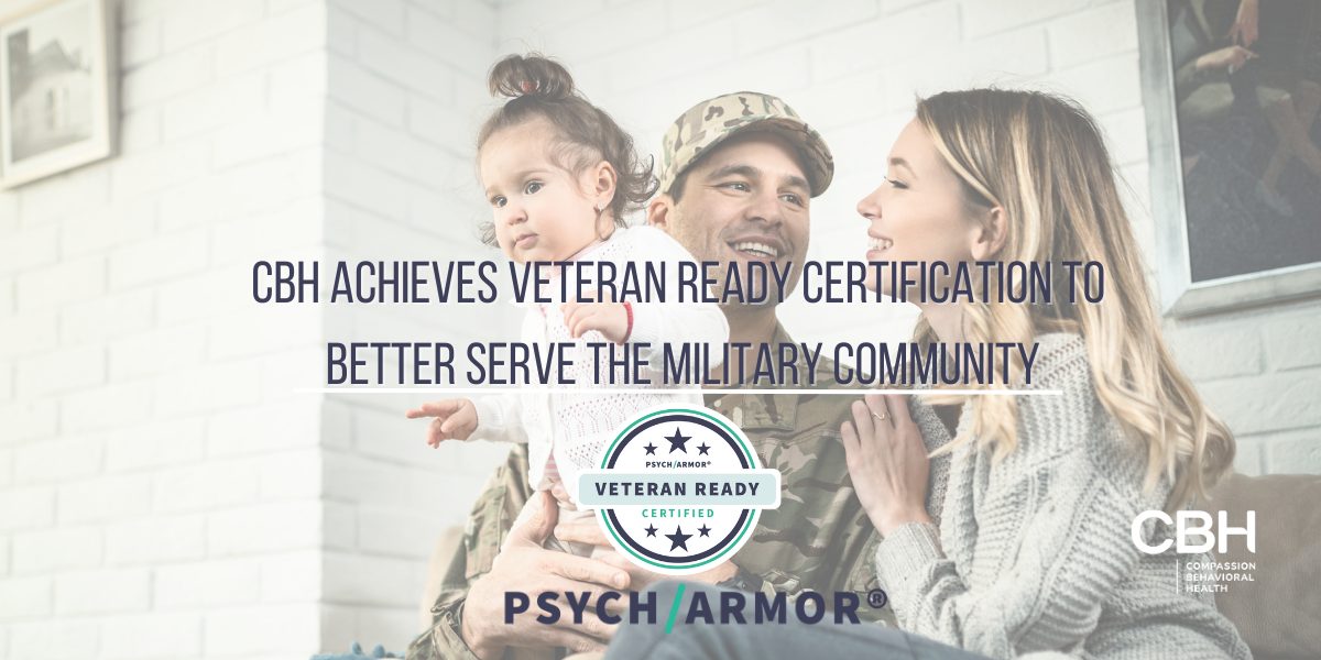 CBH Achieves Veteran Ready Certification to Better Serve the Military Community