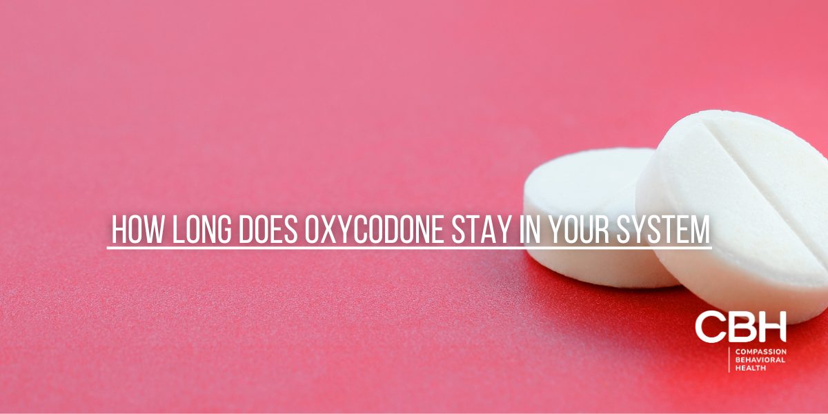 How Long Does Oxycodone Stay in Your System : 4 Common Tests