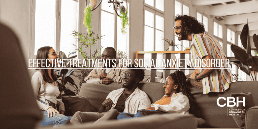 Effective Treatments for Social Anxiety Disorder