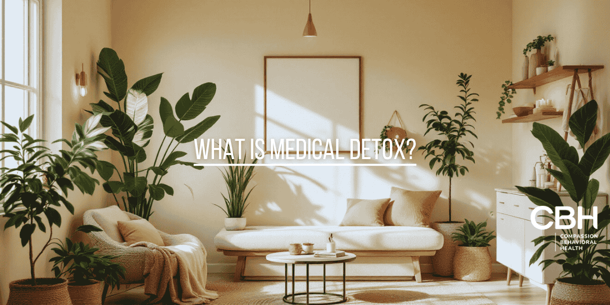 What Is Medical Detox? A Comprehensive Guide
