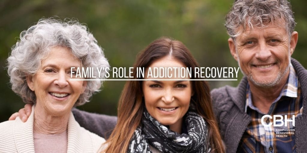 Family's Role in Addiction Recovery: A Compassionate Approach