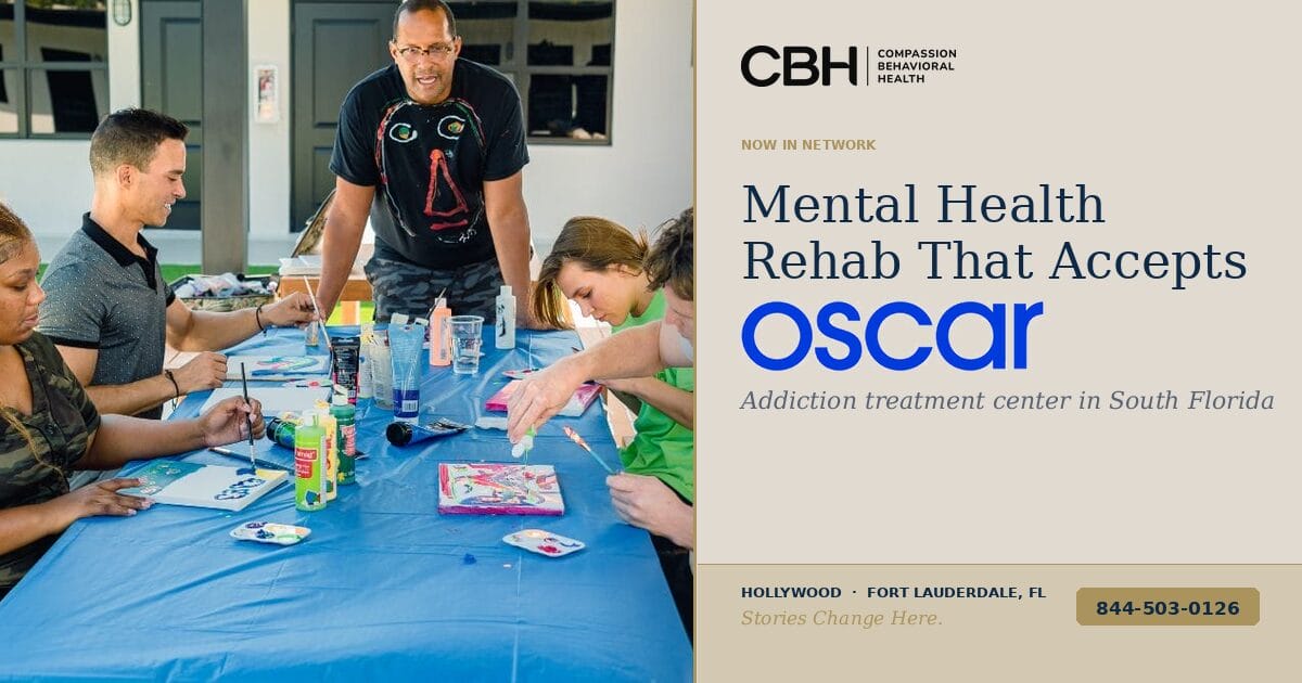 Oscar Insurance Now Accepted at Our South Florida Mental Health Rehab